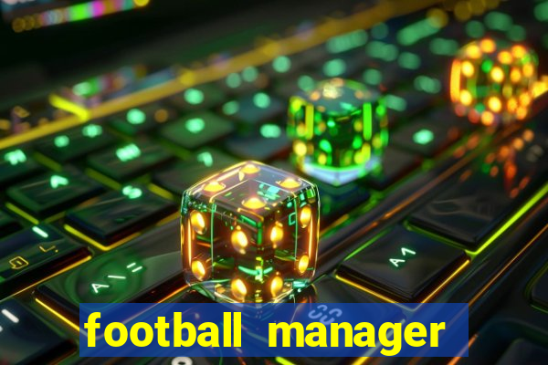 football manager 2024 crack