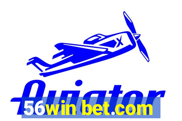 56win bet.com