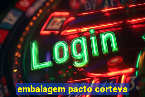 embalagem pacto corteva