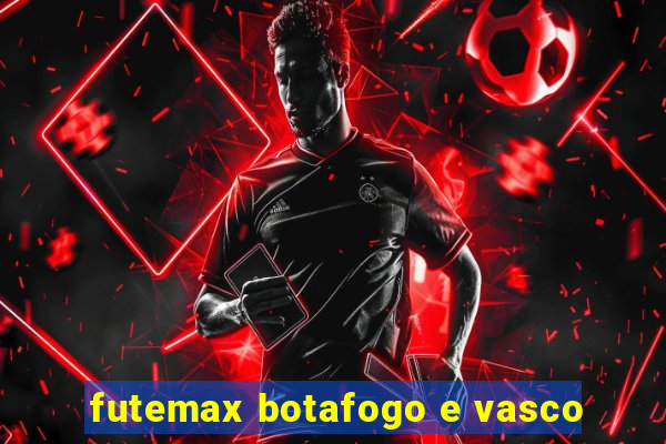 futemax botafogo e vasco