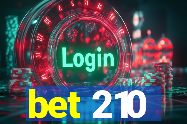 bet 210