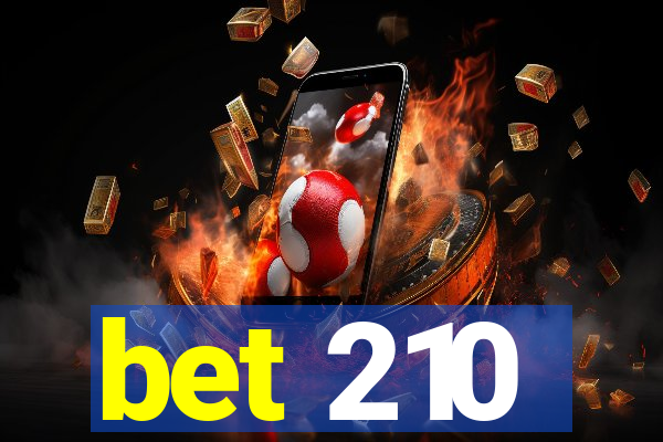 bet 210