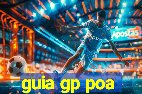 guia gp poa