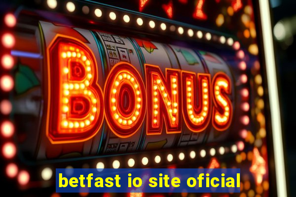 betfast io site oficial