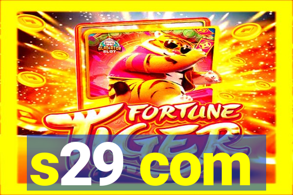 s29 com