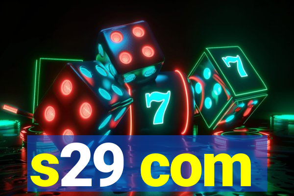 s29 com