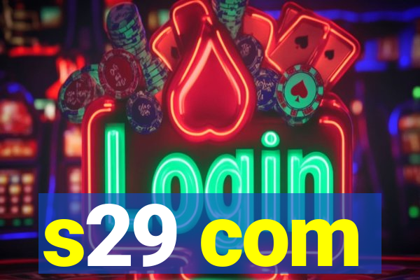 s29 com