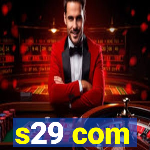 s29 com