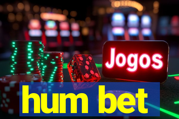 hum bet