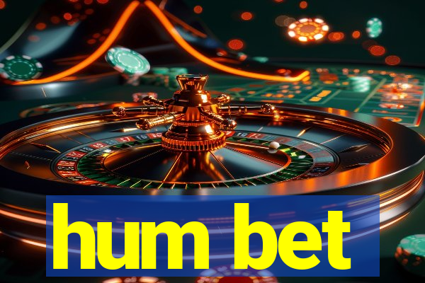 hum bet