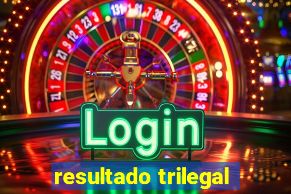 resultado trilegal