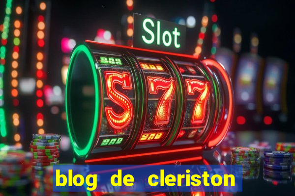 blog de cleriston silva serrinha bahia