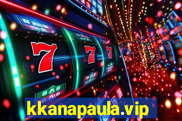 kkanapaula.vip
