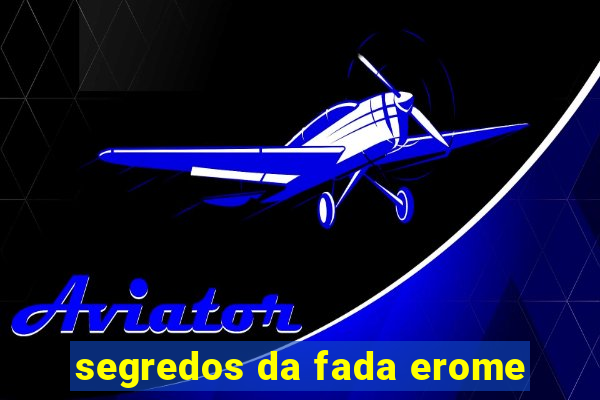 segredos da fada erome