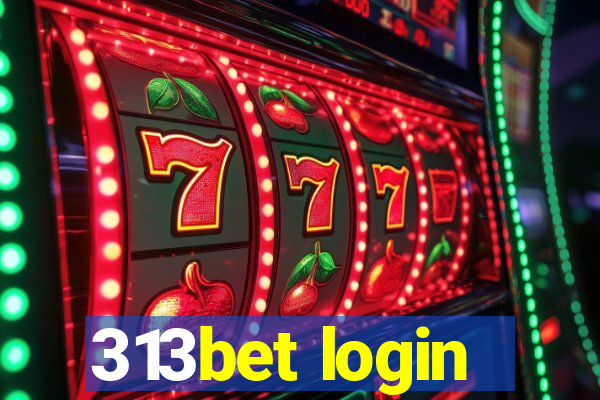 313bet login
