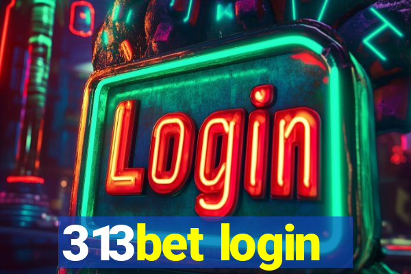 313bet login