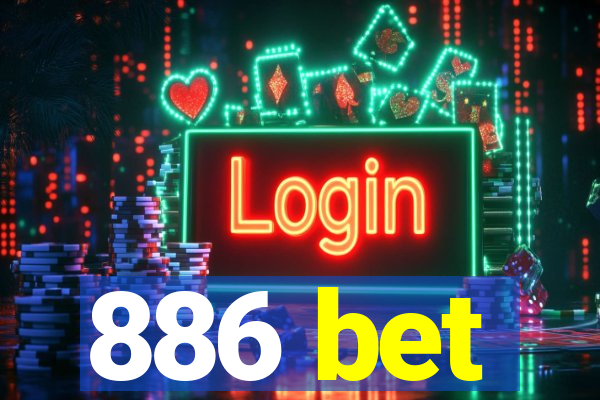 886 bet