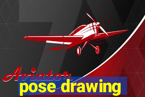 pose drawing