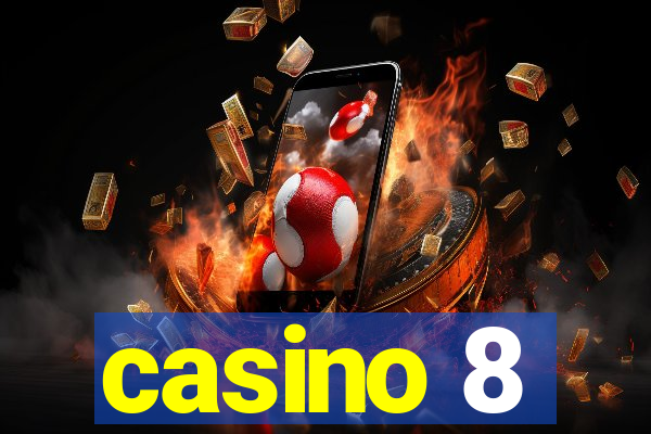 casino 8