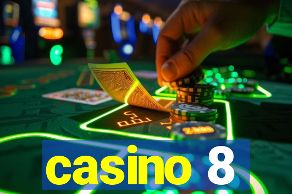 casino 8