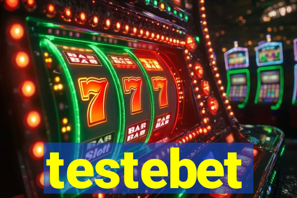 testebet