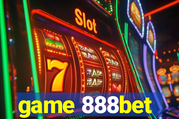 game 888bet