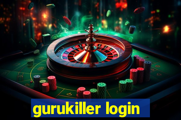 gurukiller login