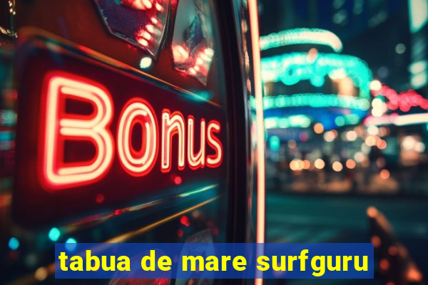 tabua de mare surfguru
