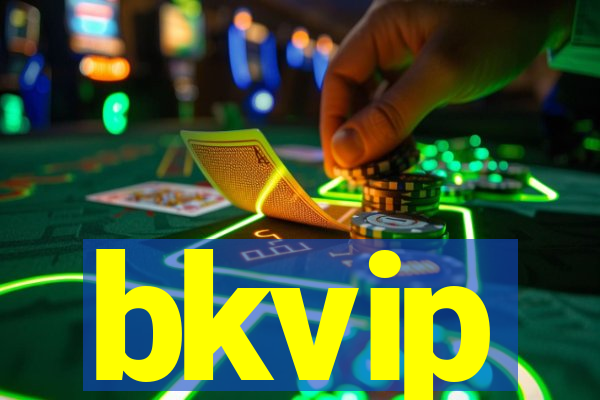 bkvip