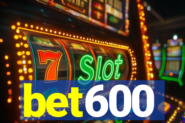 bet600