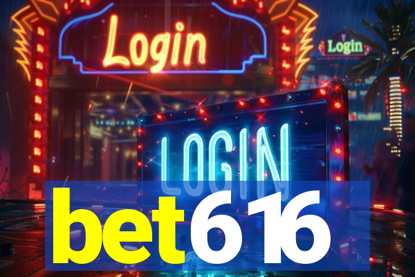 bet616