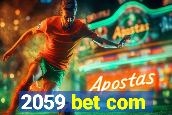 2059 bet com
