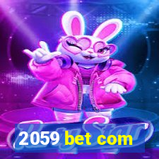 2059 bet com