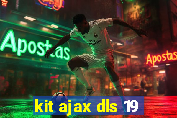 kit ajax dls 19