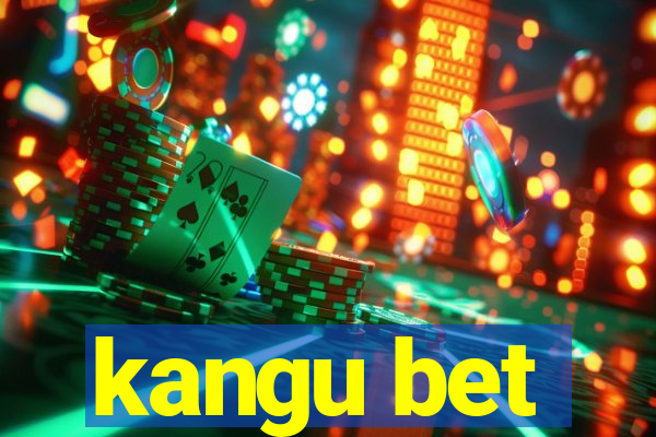 kangu bet
