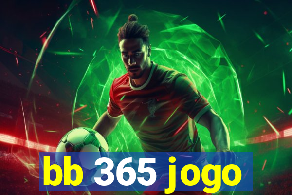 bb 365 jogo
