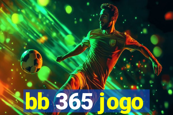 bb 365 jogo