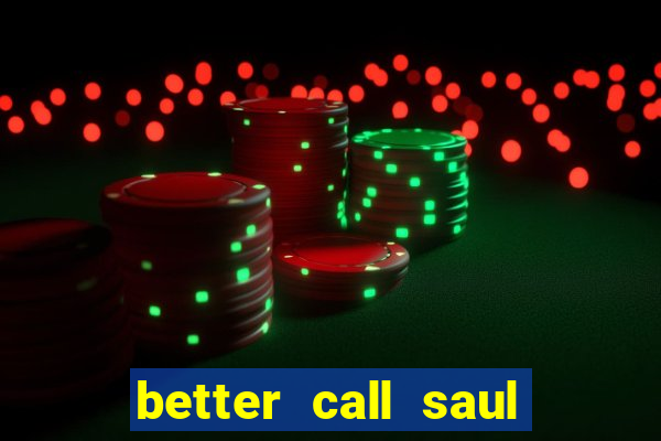 better call saul dublado torrent