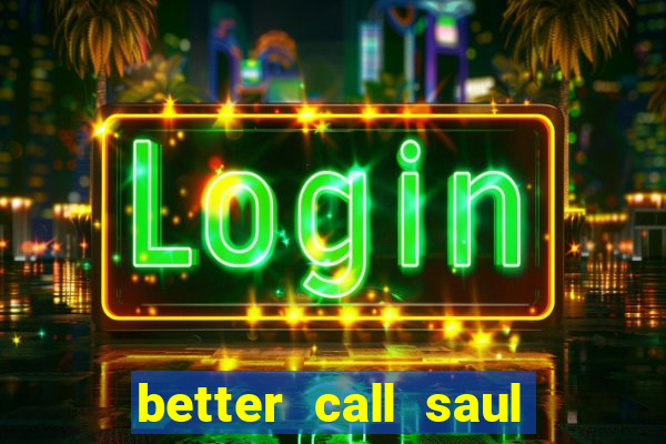 better call saul dublado torrent