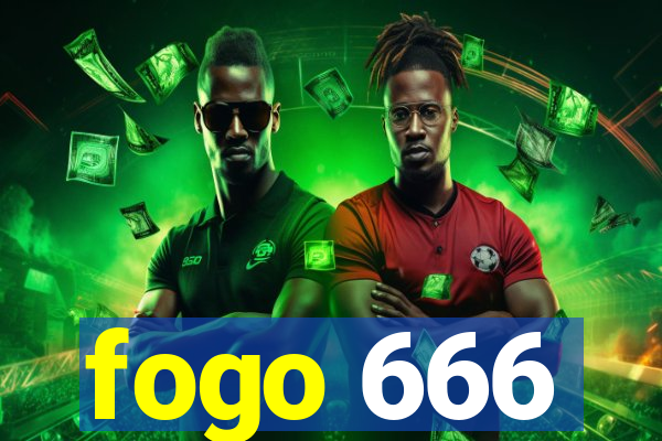 fogo 666