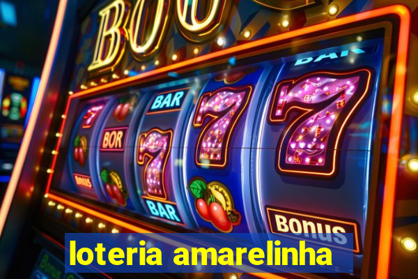 loteria amarelinha