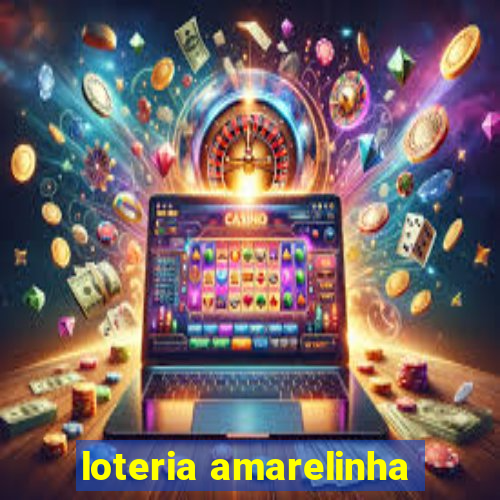 loteria amarelinha