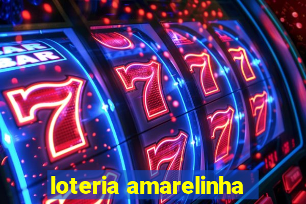 loteria amarelinha