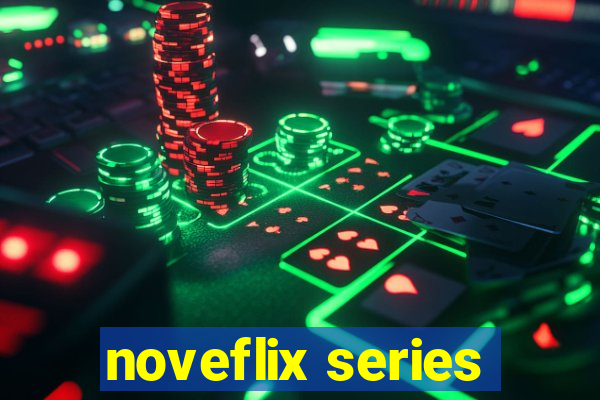 noveflix series