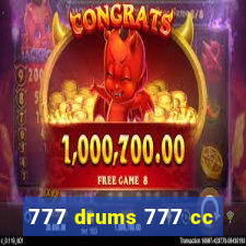 777 drums 777 cc