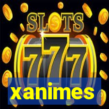 xanimes