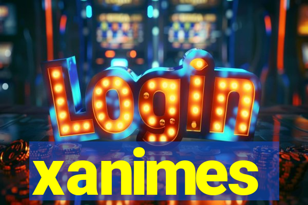 xanimes