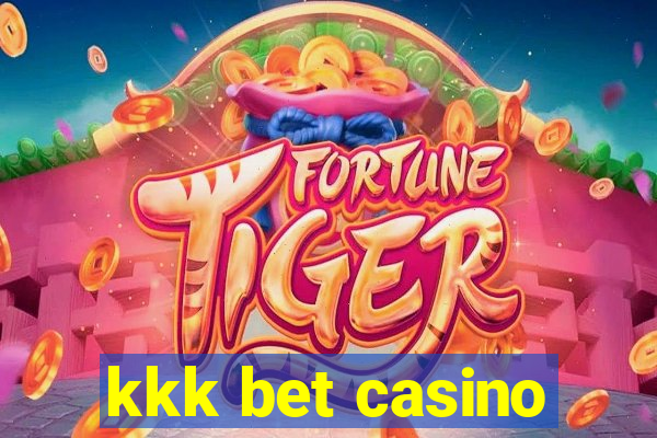 kkk bet casino