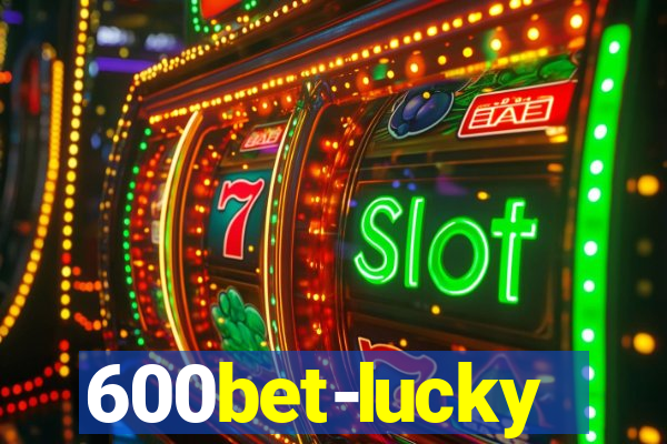 600bet-lucky