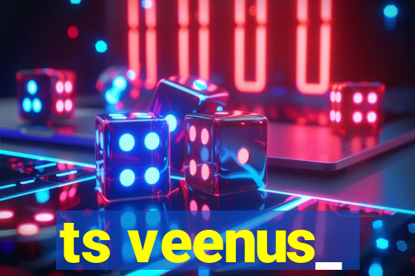 ts veenus_